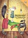 Boursounsoul et Pasqualina